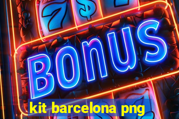 kit barcelona png